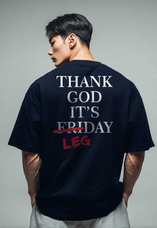 MTP16 kaos oversize gym gambar punggung belakang gymbro binaraga Thank God It's Leg Day navy