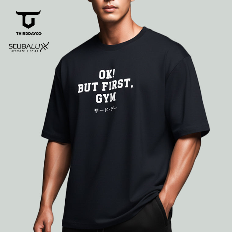 MTP79 kaos oversize gym bahan tebal scuba "ok but first gym" HITAM