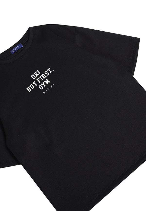 MTP79 kaos oversize gym bahan tebal scuba "ok but first gym" HITAM