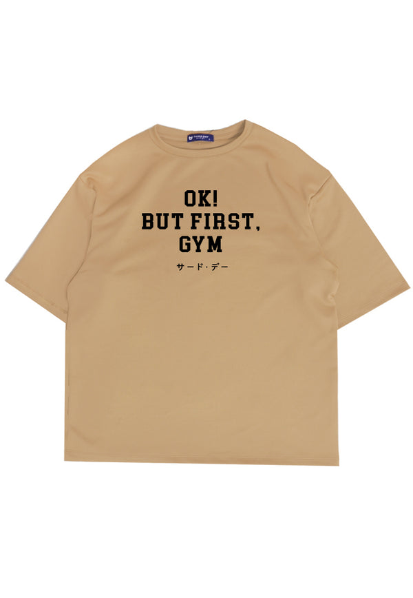 MTP77 kaos oversize gym bahan tebal scuba "ok but first gym" khaki