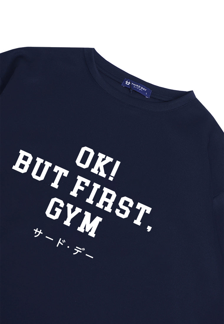 MTP78 kaos oversize gym bahan tebal scuba "ok but first gym" navy