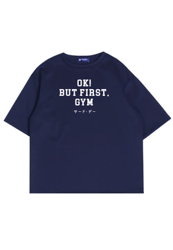 MTP78 kaos oversize gym bahan tebal scuba "ok but first gym" navy