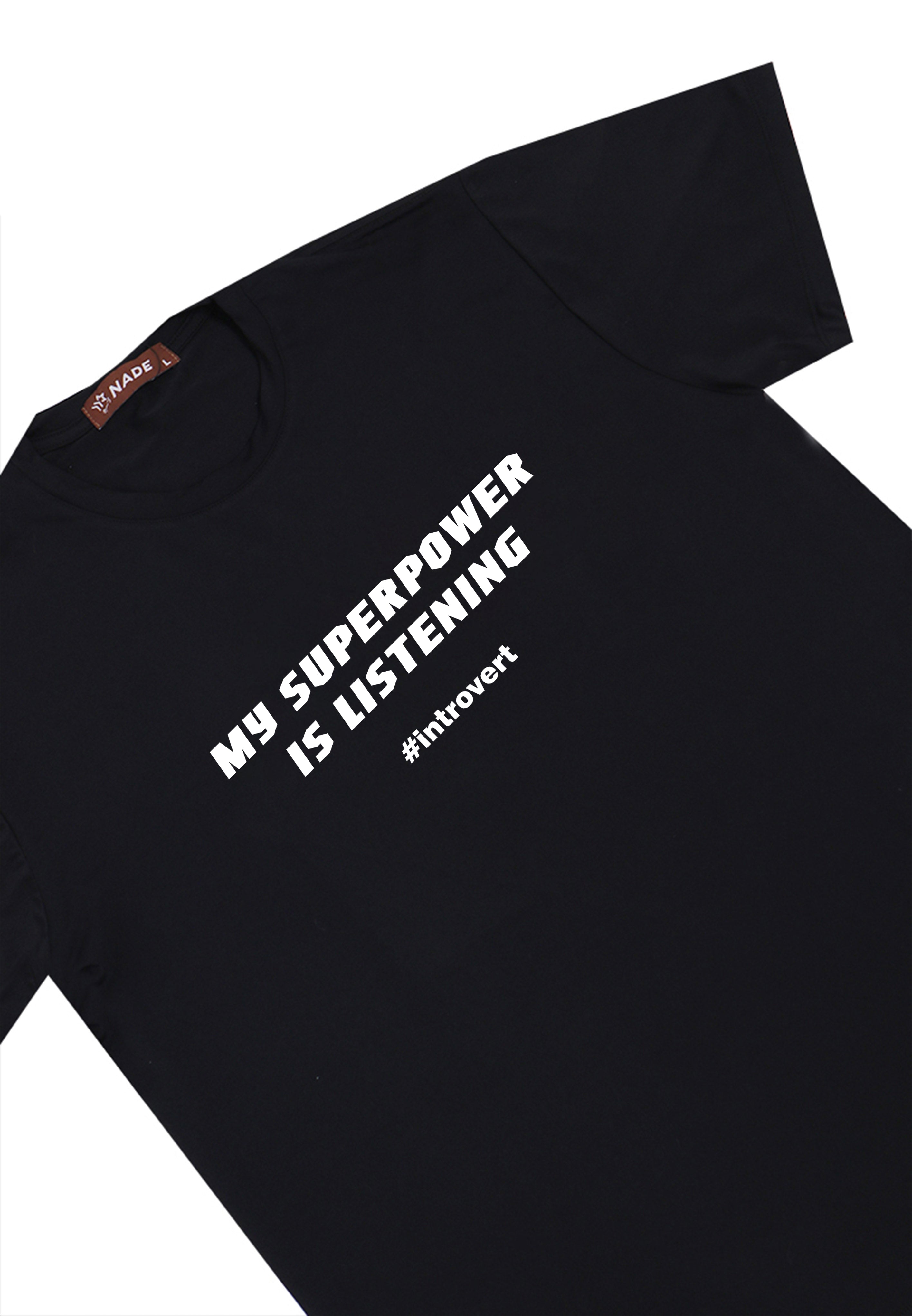 NTD34 kaos lightweight slim fit anti kusut stretch cepat kering "my superpower is listening" hitam