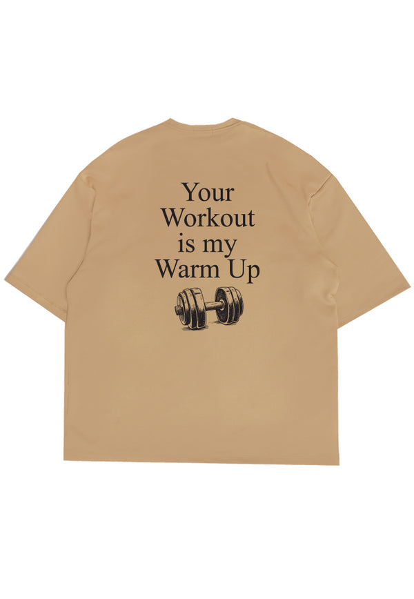 MTP19 kaos oversize gym bahan tebal scuba "your workout my warm up" bodybuilding khaki